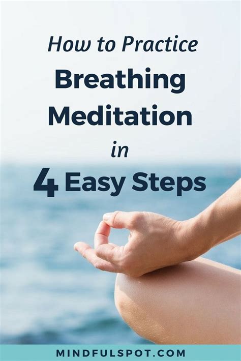 How To Practice Breathing Meditation In 4 Easy Steps Meditation Mantra