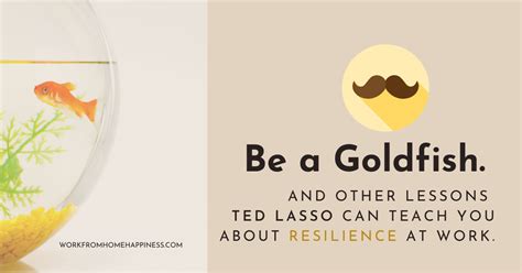 3 Fundamental Ted Lasso Quotes On Resiliency At Work