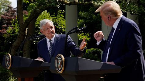 Trump Y L Pez Obrador Las Frases Clave Del Encuentro En Washington