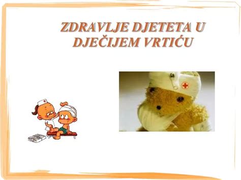 Ppt Zdravlje Djeteta U Dje Ijem Vrti U Powerpoint Presentation Free