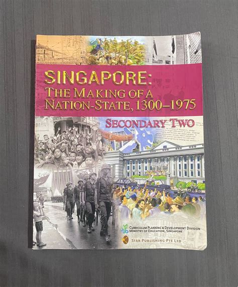 Secondary 2 History Textbook Singapore The Making Of A Nation State