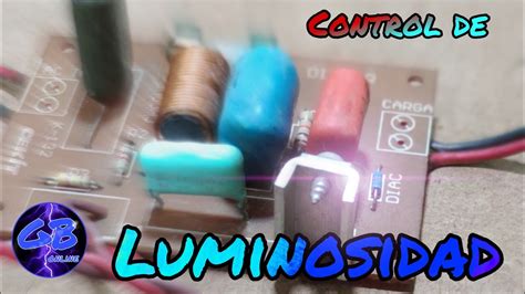 Control De Luminosidad Con Triac Youtube