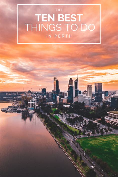 The Best Things To Do In Perth Locals Guide Artofit