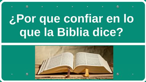 Por Que Confiar En Lo Que La Biblia Dice By Victor Diaz On Prezi