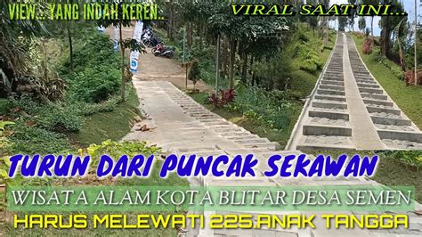 Puncak Sekawan Wisata Alam Di Kota Blitar Desa Semen Youtube