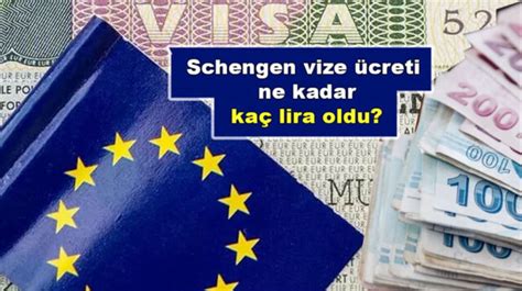 Schengen vizesi ne kadar Schengen vize ücreti kaç lira oldu