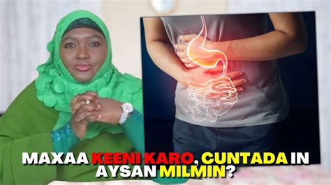 10 KAAN SABABOOT AYAA KEENA MILANKA CUNTADA INUU ADKAADO YouTube