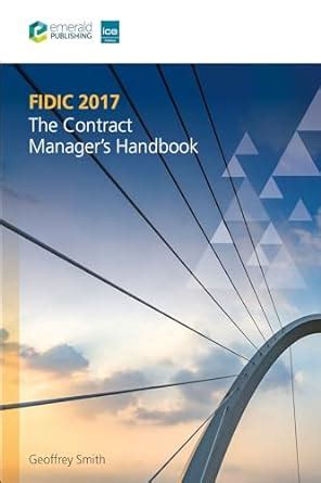 Amazon Fr Fidic The Contract Managers Handbook Smith