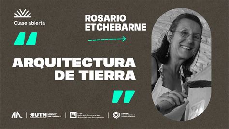 Arquitectura De Tierra Rosario Etchebarne YouTube