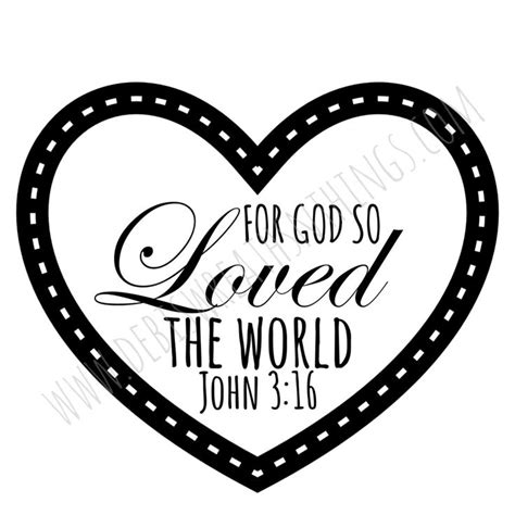 John 316 Svg Bible Svg Jesus Svg Christian Svg Love Svg Valentine