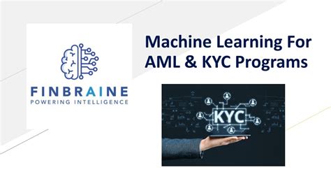 Ppt Machine Learning For Aml Kyc Programs Powerpoint Presentation