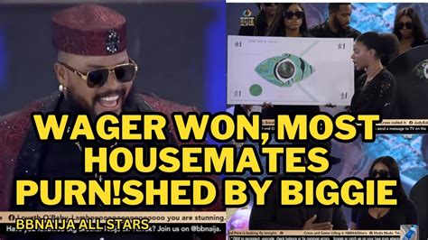 WAGER TASK WON MOST HOUSEMATES PURNISHED BBNAIJA ALL STARS BIG