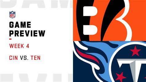 Cincinnati Bengals Vs Tennessee Titans Preview Week 4