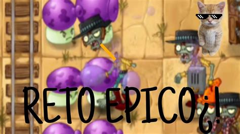 Reto De Planea Tu Defensa Pvz Youtube