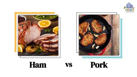 Ham Vs Pork Differences Nutritional Values And Cooking Methods