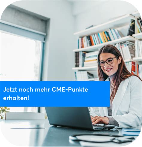 Jetzt Noch Mehr CME Punkte Erhalten Meduplus E Learning Portal