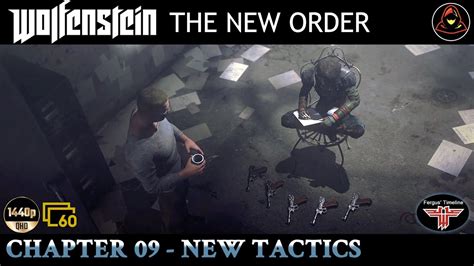 Wolfenstein The New Order Fergus Timeline Chapter 09 New Tactics