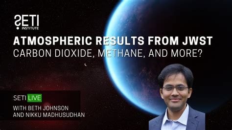 Seti Live Atmospheric Results From Jwst Carbon Dioxide Methane And