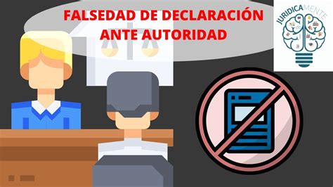 Testigo Miente Falsedad De Declaraci N Ante Autoridad Youtube