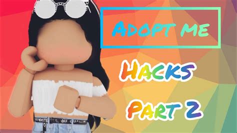 Adopt Me Hacks Part Youtube