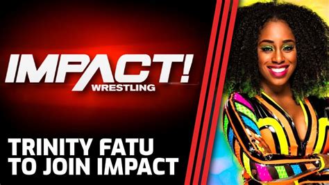 Trinty Naomi Fatu To Debut For IMPACT Wrestling Per Report YouTube