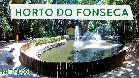 Horto Do Fonseca Da Cidade De Niter I Rio De Janeiro Jardim