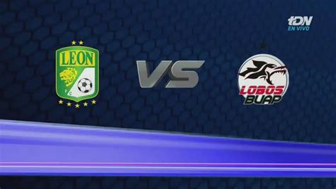 León vs Lobos BUAP resumen goles resultados TUDN Más Deportes TUDN