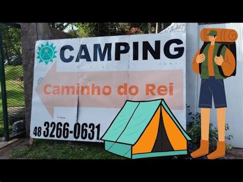 Camping Caminho Do Rei Praia De Canasvieiras Florian Polis Sc Youtube