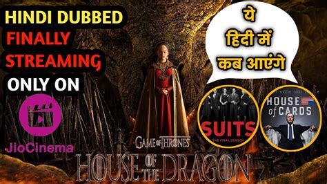 House Of The Dragon Hindi Dubbed Review House Of The Dragon Hindi