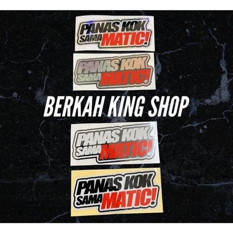 Jual STICKER STIKER PANAS KOK SAMA MATIC CUTTING Shopee Indonesia