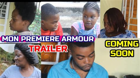 MON PREMIER AMOUR TRAILER Haitian Movies Film Haitien Timoun 2000 Move