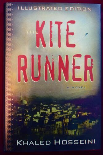 The Kite Runner By Khaled Hosseini 2003 Illustrated Edition