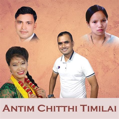 Antim Chitthi Timilai Songs Download - Free Online Songs @ JioSaavn