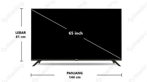 Ukuran Tv 65 Inch Berapa Cm Ini Jawaban Yang Akurat