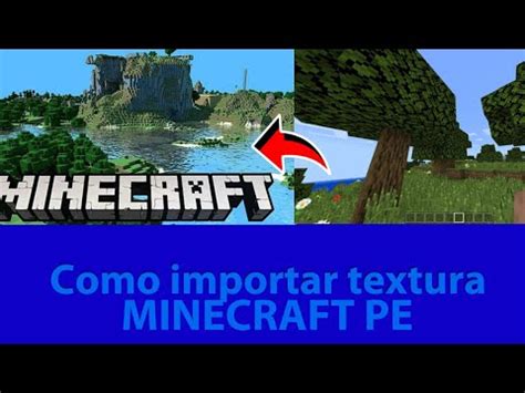 COMO COLOCAR TEXTURA NO MINECRAFT PE MCPE WIN10 CONSOLES NINTENDO