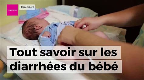 Diarrhées de bébé ne les prenez pas à la légère Vidéo Dailymotion