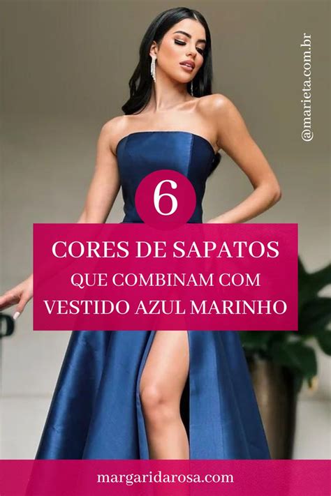 Não sabes que cor de sapato combina o teu vestido azul marinho