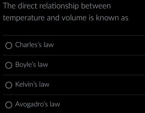 Solved The Direct Relationship Between Temperature And Volume Is Known