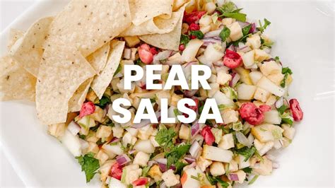 Must Try Cilantro Pear Salsa Recipe Youtube