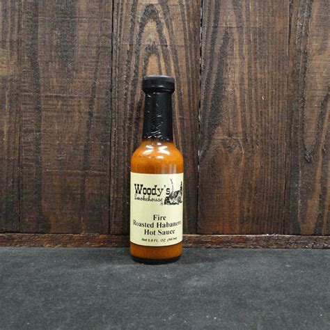 Fire Roasted Habanero Hot Sauce Woody S Smokehouse