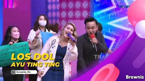 Los Dol Ayu Ting Ting Brownis Youtube Music