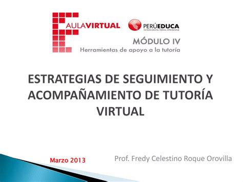 Estrategias De Seguimiento Y Acompa Amiento De Tutoria Virtual Ppt