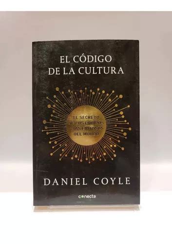 El C Digo De La Cultura Daniel Coyle Meses Sin Intereses