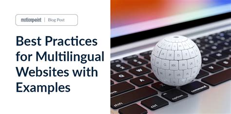 Multilingual Website Best Practices Examples MotionPoint