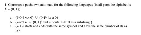 Solved Construct A Pushdown Automata For The Following Chegg