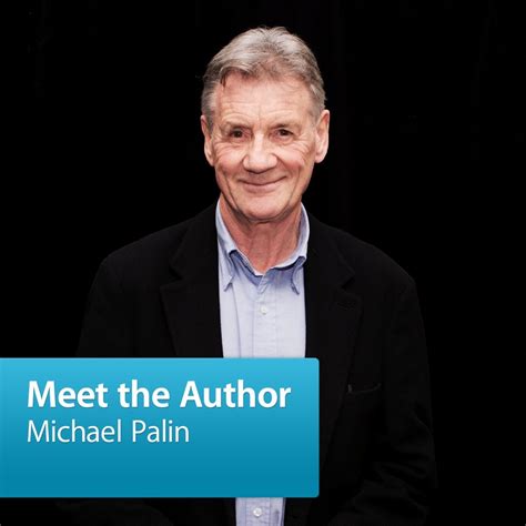 Michael Palin: Meet the Author - Podcast – Podtail