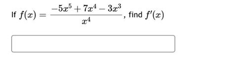 Solved F X X4−5x5 7x4−3x3