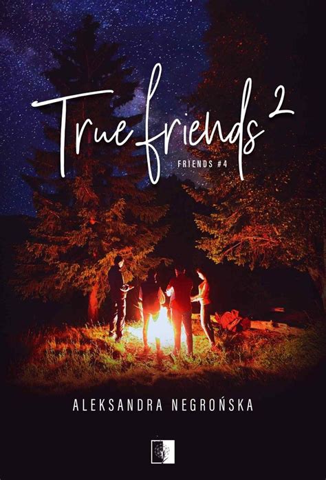 True Friends 2 Friends Tom 4 Aleksandra Negrońska Ebook Sklep