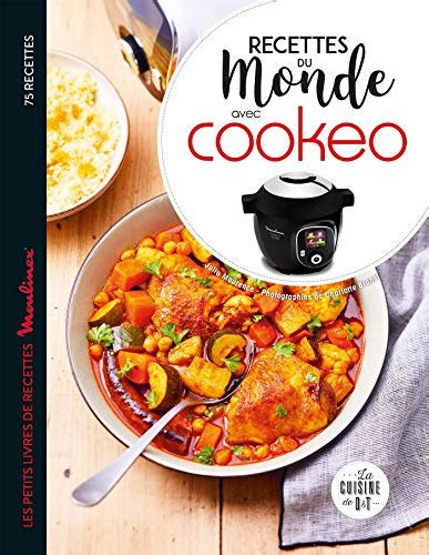 Recettes Du Monde Avec Cookeo Les Petits Livres De Recettes Moulinex