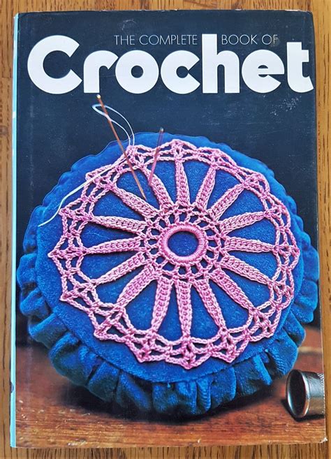 Vintage 1973 The Complete Book Of Crochet By Octopus Books Etsy